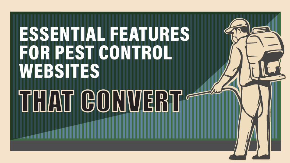 Essential Features for Pest Control Websites That Convert