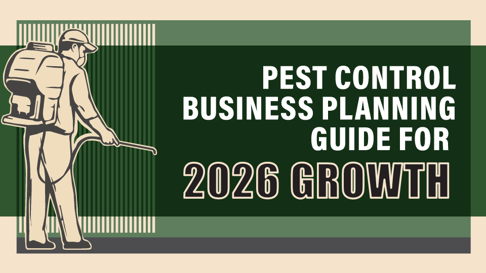 Pest Control Business Planning Guide for 2026 Growth